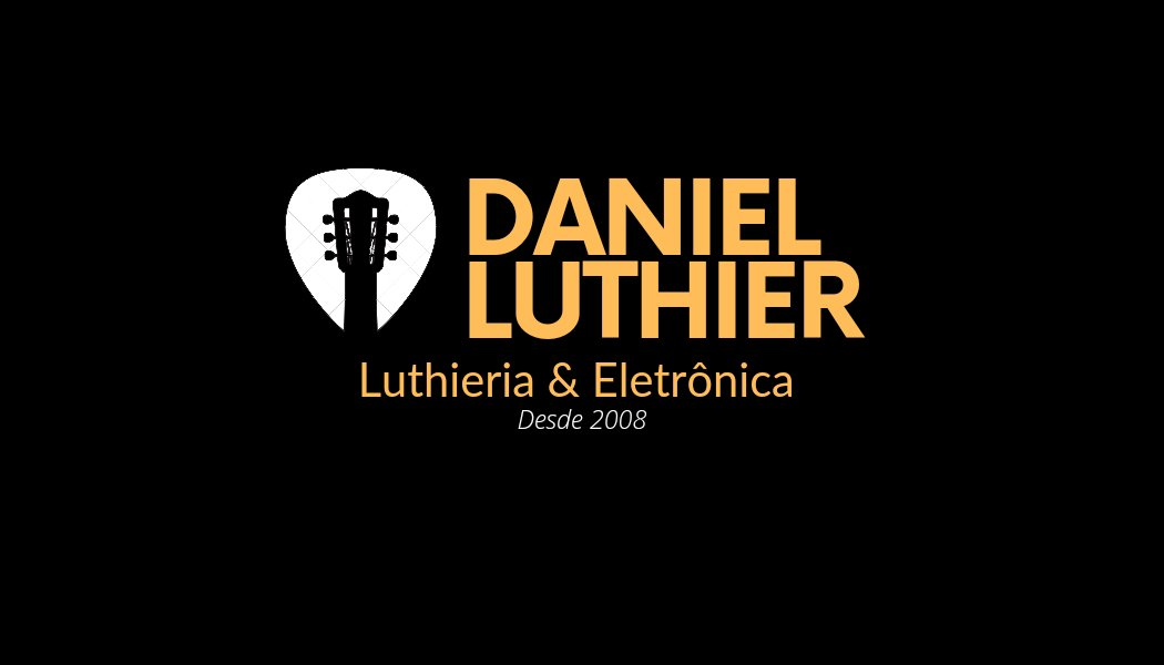 Daniel Luthier Luthieria & Eletrônica 